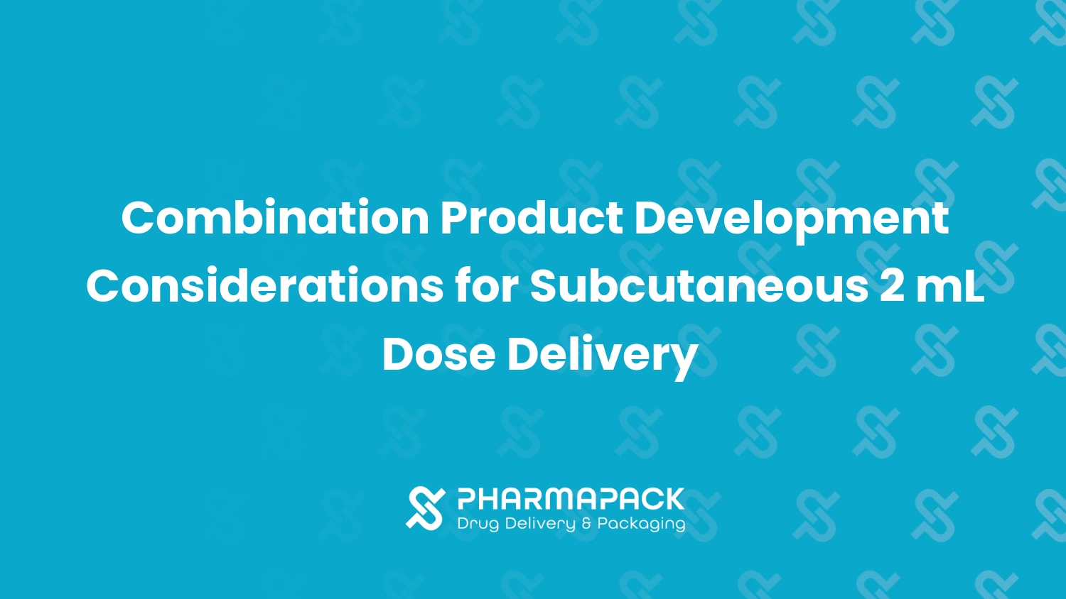 Combination Product Development Considerations for Subcutaneous 2 mL Dose Delivery